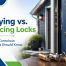 Rekeying vs. Replacing Locks: What Cost-Conscious Homeowners Should Know